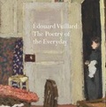 Cover: Edouard Vuillard: The Poetry of the Everyday - The Holburne Museum
