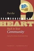 Cover: Put the HEART Back in Your Community - Heartfelt Publications