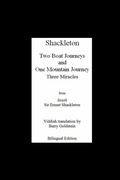 Cover: Shackleton's Three Miracles - B. Goldstein Publishing