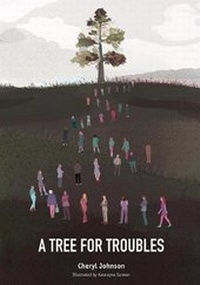 Enlarge image Cover: A Tree For Troubles - Oneearth Publishing