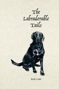 Cover: The Labradorable Tails - Rosie Lowe