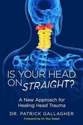 Cover: Is Your Head On Straight? - Chiropractic First! PC