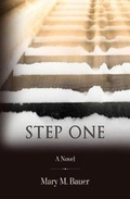 Cover: Step One - Mary M. Bauer