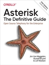 Enlarge image Cover: Asterisk: The Definitive Guide - O'Reilly