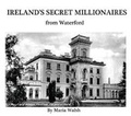 Cover: Ireland's Secret Millionaires - Biddles Books