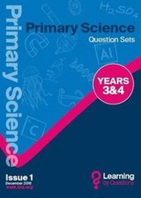 Enlarge image Cover: Primary Science Question Sets YEARS 3&4 - Learning by Questions Ltd
