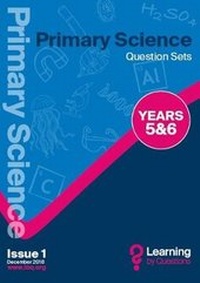 Enlarge image Cover: Primary Science Question Sets YEARS 5&6 - Learning by Questions Ltd