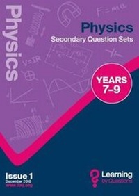 Enlarge image Cover: Physics Secondary Question Sets YEARS 7-9 - Learning by Questions Ltd