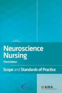 Enlarge image Cover: Neuroscience Nursing - American Nurses Association, Nursing Knowledge Center
