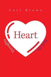 Enlarge image Cover: Thoughts from the Heart - Xlibris Us
