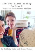 Cover: The Two Birds Bakery Cookbook - Blurb