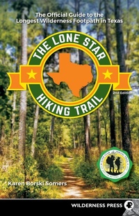 Abbildung von: The Lone Star Hiking Trail - Wilderness Press