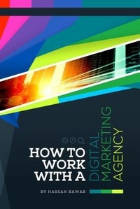 Abbildung von: How to Work with a Digital Marketing Agency - Magic Logix
