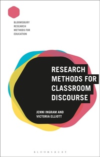 Enlarge image Cover: Research Methods for Classroom Discourse - Bloomsbury Academic