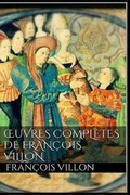 Cover: Oeuvres Completes de Francois Villon - Blurb