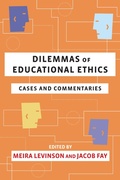 Cover: Dilemmas of Educational Ethics - Harvard Education Press