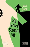 Cover: Ma Bo'le's Second Life - Open Letter Books