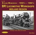 Cover: Br Locomotives Workshops Midland Region - Book Law Publications
