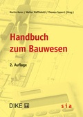 Cover: Handbuch zum Bauwesen - Dike Verlag Z&uuml;rich