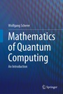 Cover: Mathematics of Quantum Computing - Springer