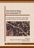 Cover: Semi-Solid of Alloys and Composites XV - Trans Tech Publications Ltd