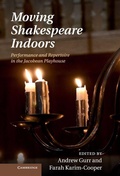 Cover: Moving Shakespeare Indoors - Cambridge University Press