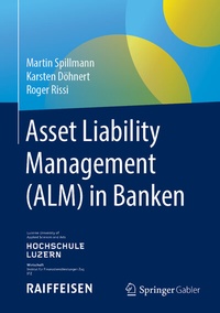 Abbildung von: Asset Liability Management (ALM) in Banken - Springer Gabler