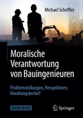 Cover: Moralische Verantwortung von Bauingenieuren - Springer