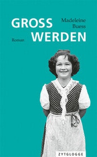 Abbildung von: Gross werden - Zytglogge