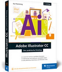 Enlarge image Cover: Adobe Illustrator CC - Rheinwerk