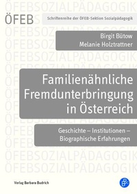 Abbildung von: Familienähnliche Fremdunterbringung in Österreich - Verlag Barbara Budrich