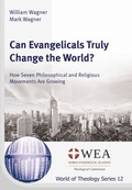Cover: Can Evangelicals Truly Change the World? - Verlag f&uuml;r Kultur und Wissenschaft