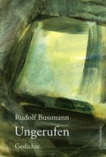 Cover: Ungerufen - edition b&uuml;cherlese