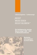 Cover: "Recht muss doch Recht bleiben" - Stiftung S&auml;chsische Gedenkst&auml;tte