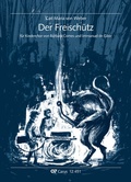 Cover: Weber: Der Freisch&uuml;tz (Partitur) - Carus-Verlag