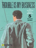 Cover: Trouble is my business - Schreiber & Leser