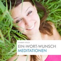 Cover: Ein-Wort-Wunsch-Meditationen - LOTUS-PRESS