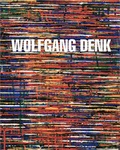 Cover: Wolfgang Denk - Eine Werkmonographie - Bibliothek der Provinz