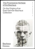 Cover: The Progressive Heritage of the Bauhaus - Spector Books