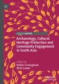 Cover: Archaeology, Cultural Heritage Protection and Community Engagement in South Asia - Springer