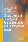 Cover: Disease, Human Health, and Regional Growth and Development in Asia - Springer