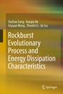 Cover: Rockburst Evolutionary Process and Energy Dissipation Characteristics - Springer