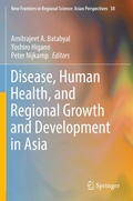 Cover: Disease, Human Health, and Regional Growth and Development in Asia - Springer
