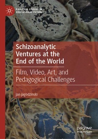 Abbildung von: Schizoanalytic Ventures at the End of the World - Palgrave Macmillan