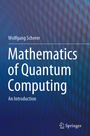 Cover: Mathematics of Quantum Computing - Springer
