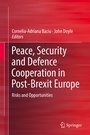Cover: Peace, Security and Defence Cooperation in Post-Brexit Europe - Springer