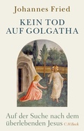 Cover: Kein Tod auf Golgatha - C.H.BECK