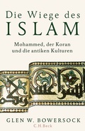 Abbildung von: Die Wiege des Islam - C.H.BECK