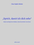 Cover: Sprich, damit ich dich sehe - Edition Metzel