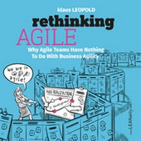 Enlarge image Cover: Rethinking Agile - LEANability GmbH